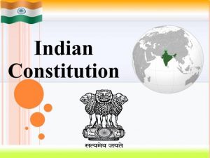 What are the Distinctive Features of Indian Constitution