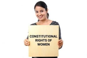 various rights and safeguards provided for women under the Constitution