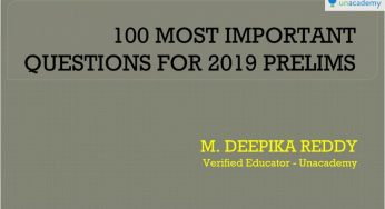 100 Most Important Questions for Prelims 2019 : UPSC CSE